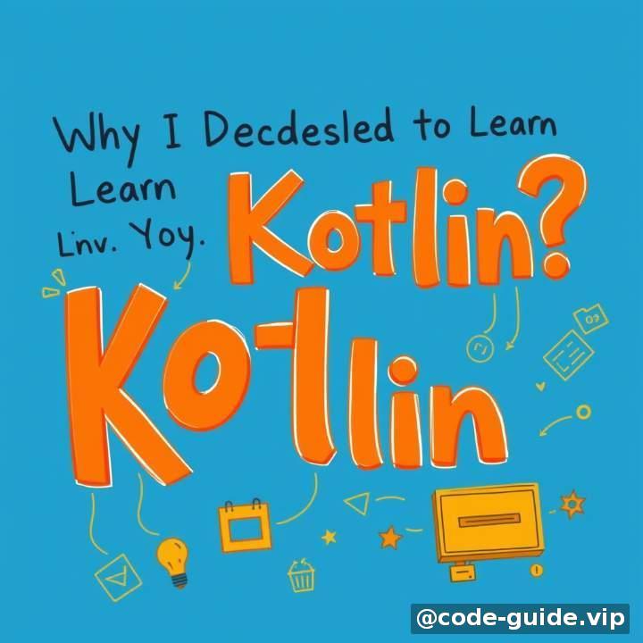 开篇：为什么我决定学Kotlin？