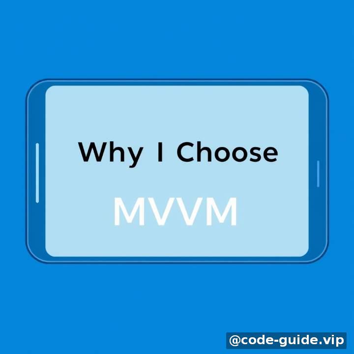 引言：为什么我选择了 MVVM
